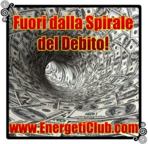Fuori dalla Spirale del Debito