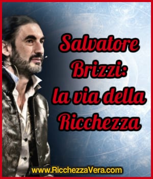 Salvatore Brizzi la via della Ricchezza