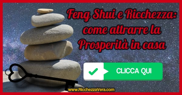 Feng Shui Ricchezza attrarre Prosperita casa
