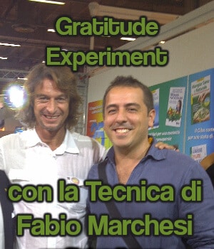 Gratitude Experiment con la Tecnica di Fabio Marchesi: Grazie, GIA