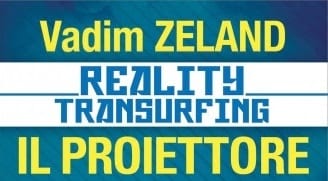 Reality Transurfing - Il Proiettore copertina