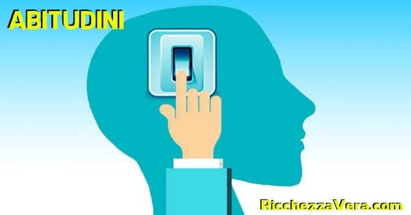 Cambiare Abitudini per cambiare vita