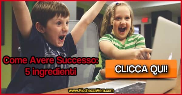Come Avere Successo