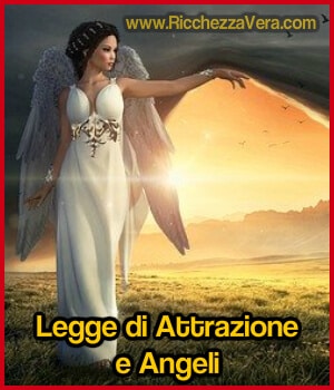 Legge di Attrazione e Angeli