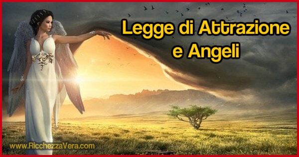 Legge di Attrazione e Angeli