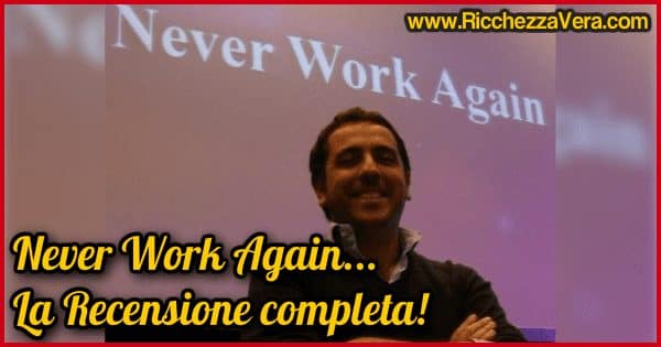 Never Work Again recensione