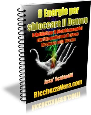 8 energie sbloccare denaro