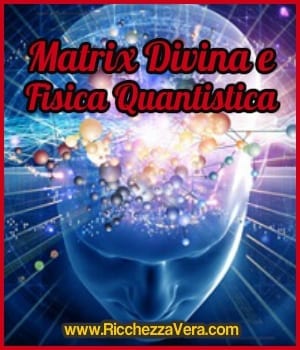 Matrix Divina e Fisica Quantistica