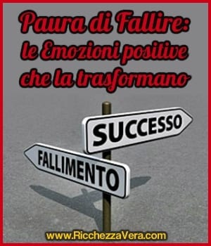 Paura di Fallire: le Emozioni positive che la trasformano