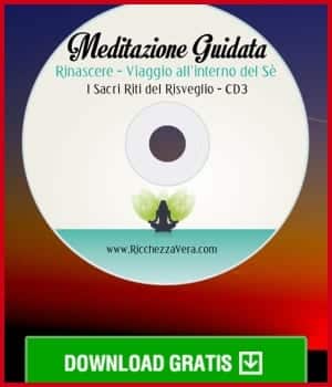 Meditazione Guidata: Rinascere – Viaggio all’Interno del Tuo Sé – I sacri riti del Risveglio (3 di 3)