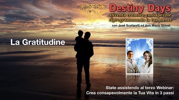 la gratitudine Crea consapevolmente in 3 passi - Destiny Days 3