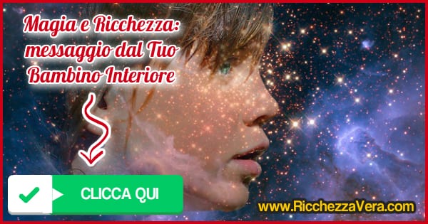 Magia Ricchezza messaggio Bambino Interiore 600x315